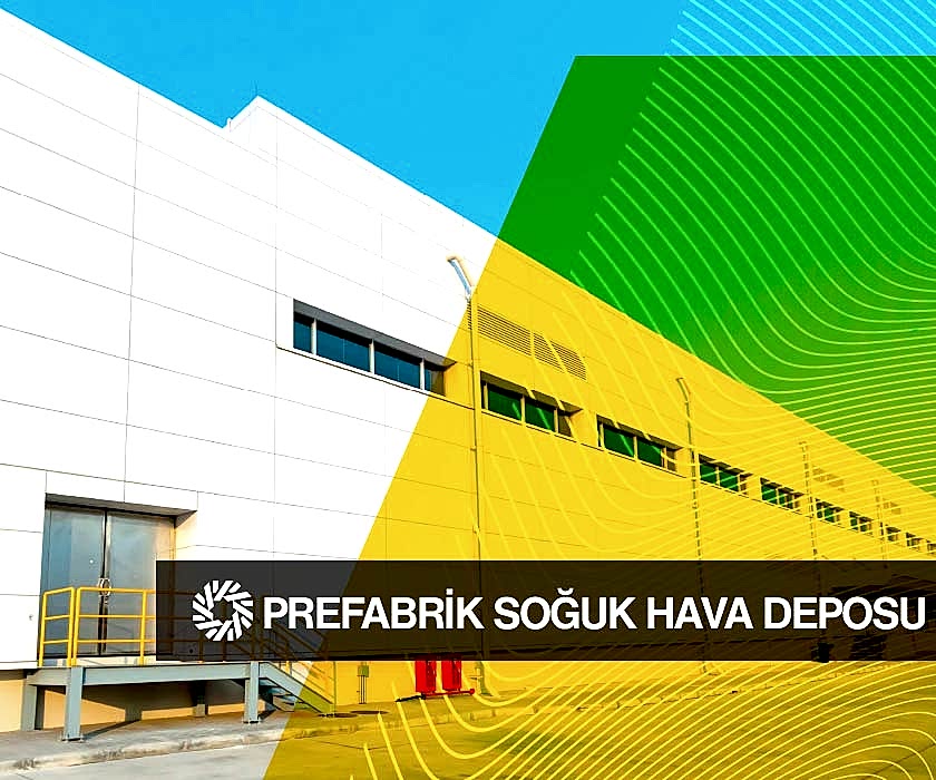 Prefabrik Soğuk Hava Deposu